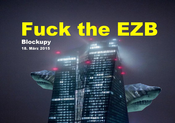 Fuck the EZB, Frankfurt