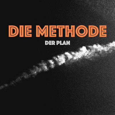 Die Methode / Der Plan / 2020