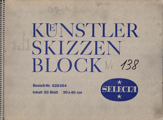 Skizzenblock  138  Datum  1974   26 Blätter