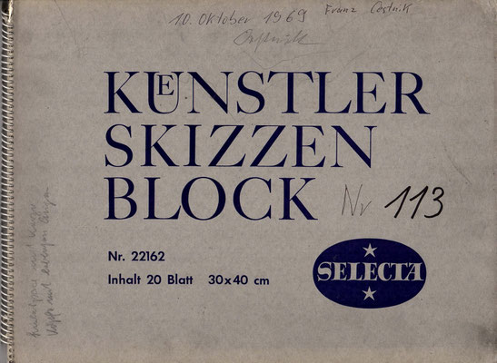 Skizzenblock  113  Datum  10.10.1969   10 Blätter