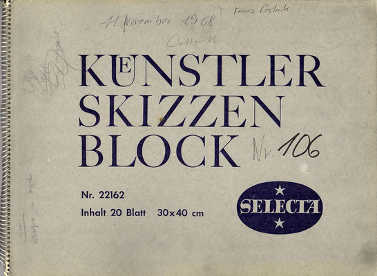 Skizzenblock  106   Datum  11.11.1968   20 Blätter