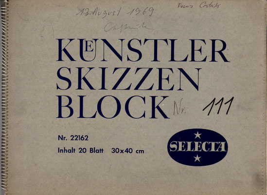 Skizzenblock  111  Datum  13.8.1969   8 Blätter