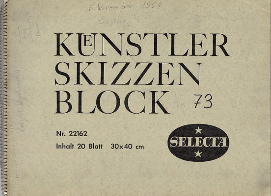 Skizzenblock  73  Datum  6.11.1964   32 Blätter