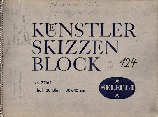Skizzenblock  124  Datum  21.10.1970   20 Blätter