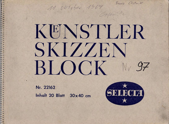 Skizzenblock  97  Datum  11.10.1967   18 Blätter
