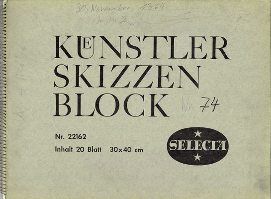 Skizzenblock  74  Datum  30.11.1964   35 Blätter