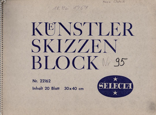 Skizzenblock 95  Datum 18.5.1967  18 Blätter