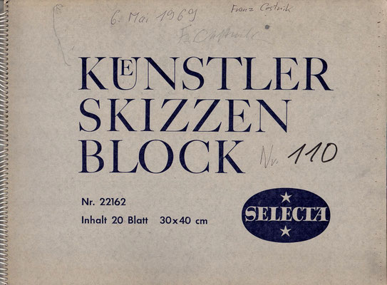 Skizzenblock  110  Datum  6.5.1969   14 Blätter