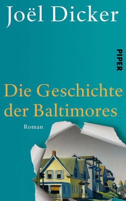 Joël Dicker - Die Geschichte der Baltimores