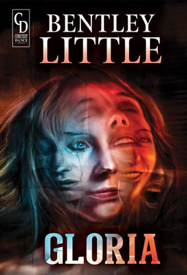 Bentley Little - Gloria