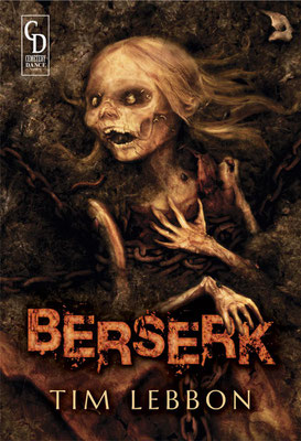 Tim Lebbon - Berserk
