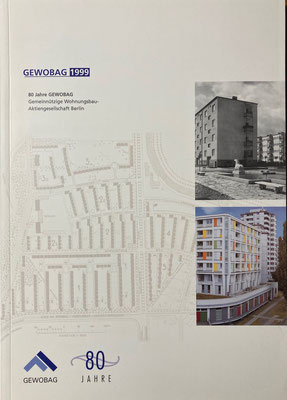 Martin Kieren: Bauen für Berlin 1919 - 1994. 75 Jahre GEWOBAG / Gemeinnützige Wohnungsbauaktiengesellschaft Groß-Berlin, 75 Seiten, 50 Abb., Berlin 1994