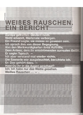 Martin Kieren: Weißes Rauschen. Ein Bericht in: Europe Now/ 12. internationales literaturfestival berlin 2012/ Verlag Vorwerk 8 / Berlin, Seite 192 