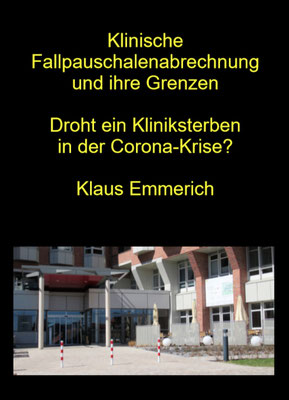 https://www.epubli.de/shop/buch/Klinische-Fallpauschalenabrechnung-und-ihre-Grenzen-Klaus-Emmerich-9783752956177/99289