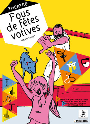 Vendredi 10 mai - 20h30 au foyer : "Fous de fêtes votives"