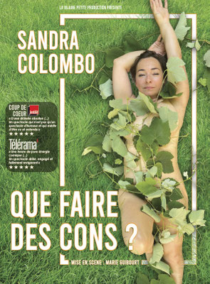 Dimanche 5 mai - 16h30 au foyer : "Que faire des cons ?" de et par Sandra Colombo (Cie La Vilaine Petite Production)