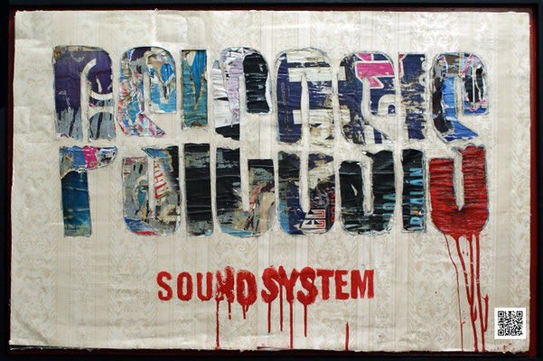 Psicosos soundsystem, 60 x 92 cm,  € 2.500