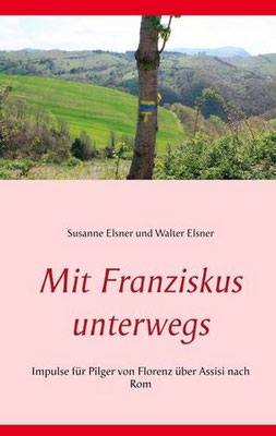 Impulse zum Franziskusweg 