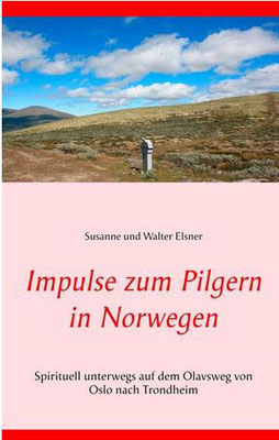 Impulsen zum Pilgern in Norwegen 