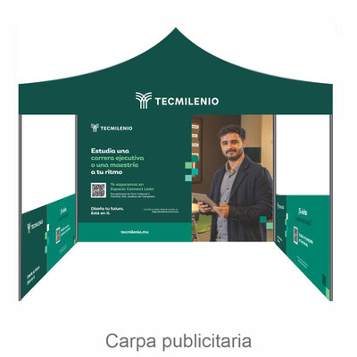 Carpa publicitaria Tecmilenio