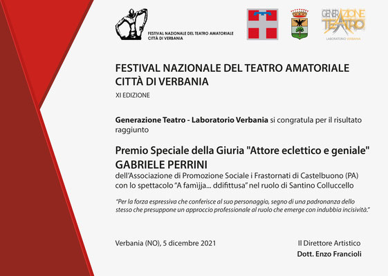 Premio Speciale della Giuria "Attore eclettico e geniale" Gabriele Perrini