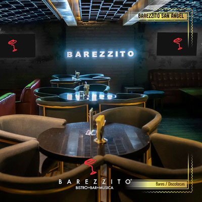 barezzito, barezzito cdmx, antros en cdmx