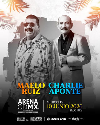 maelo ruiz y charlie aponte en cdmx, maelo ruiz y charlie aponte concierto en cdmx, concierto en mexico, conciertos cdmx, conciertos en enero, conciertos en enero 2026