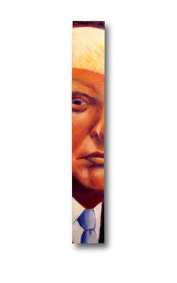 Contender- Donald Trump:   3.5 x 24 x 1"  acrylic on wood