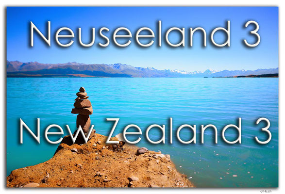 Fotogalerie Neuseeland 3 / Photogallery New Zealand 3