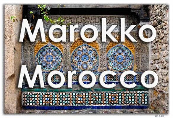 Fotogalerie Marokko / Photogallery Morocco