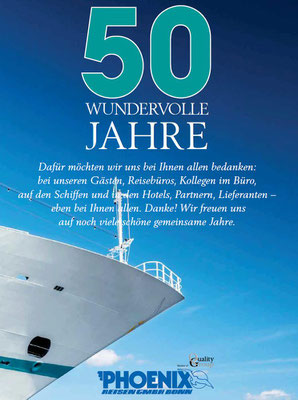 50 Jahre feiern wir mit unserem Netrzwerkpartner Phoenix Reisen...