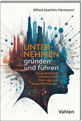 Unternehmen gründen und führen 