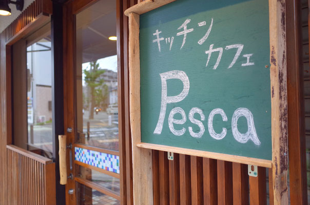 キッチンカフェ　Pesca サイン