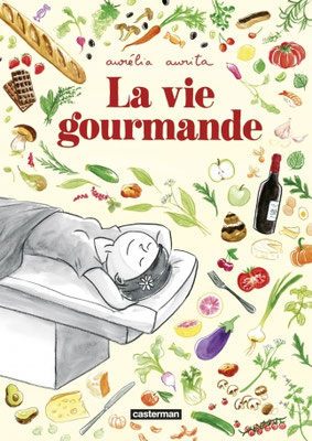 La Vie gourmande, Casterman, 2022