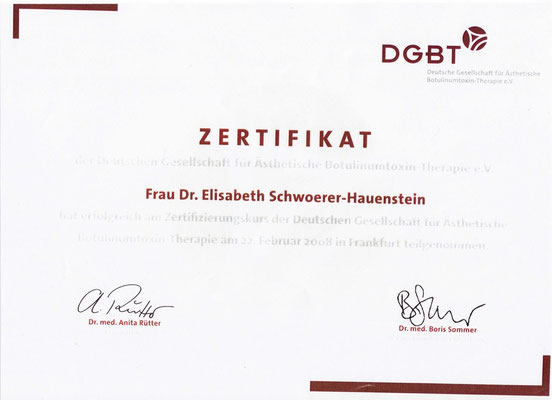 DGBT (Deutsche Gesellschaft für Ästhetische Botulinumtoxin-Therapie e.V.) - Zertifikat