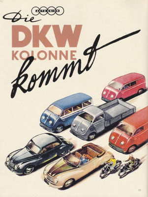 Auto Union reisde  in 195 en 1951 met een colonne voertuigen door West-Duitsland om bekend te maken dat DKW weer terug is.
