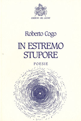 "L'esperienza di Roberto Cogo si muove costantemente tra racconto è illuminazione: tra un'immagine scheggiata, puntiforme, balenantee e un'immagine invece distesa, panoramica." Dalla quarta di copertina di Paolo Ruffilli, 2002