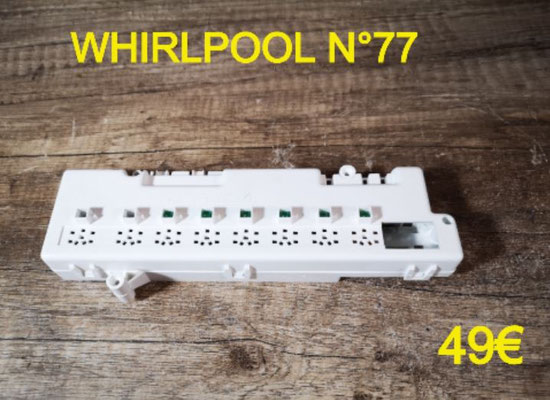 CARTE DE COMMANDE LAVE-VAISSELLE : WHIRLPOOL N°77