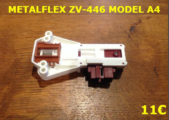 VERROU DE PORTE LAVE-LINGE : METALFLEX ZV446 MODEL A4