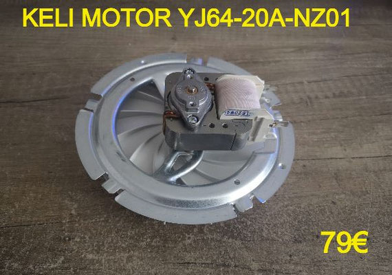 VENTILATEUR DE FOUR : KELI MOTOR YJ64-20A-NZ01