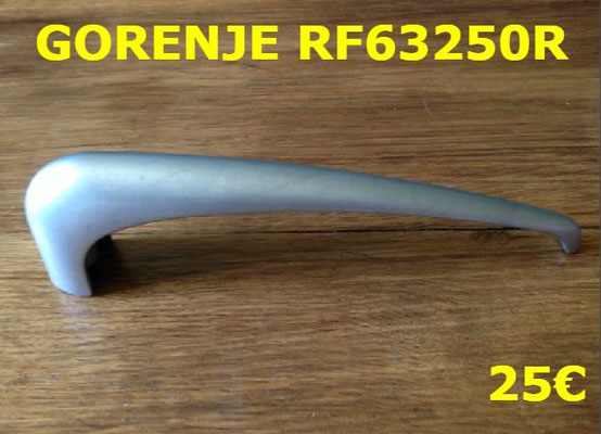 POIGNÉE DE PORTE RÉFRIGÉRATEUR : GORENJE RF63250R