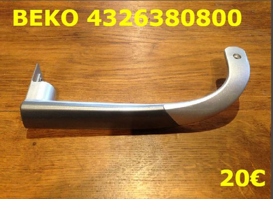 POIGNÉE DE PORTE RÉFRIGÉRATEUR : BEKO 4326380800