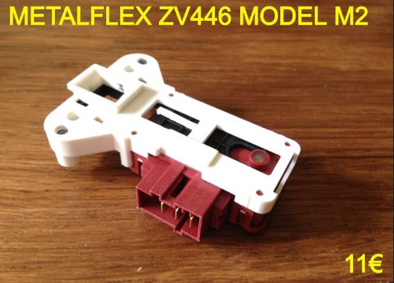 VERROU DE PORTE LAVE-LINGE : METALFLEX ZV446 MODEL M2