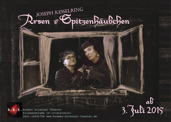 Flyer, Plakat,  Programmheft "Arsen & Spitzenhäubchen", bkt, 2015