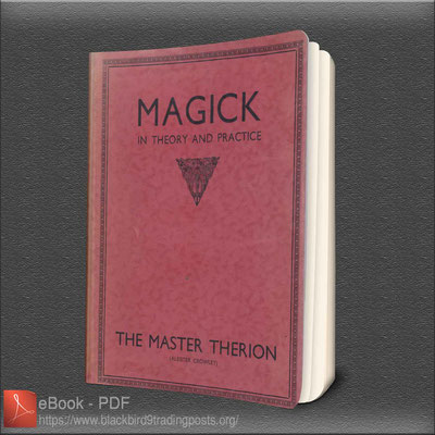 Magick in Theory and Practice