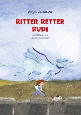 Cover Ritter Retter Rudi, Birgit Schuster, 2026, Gestaltung Maren Winter