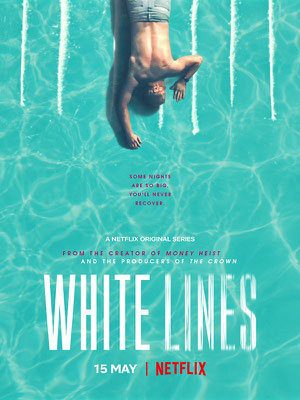 White Lines (x3) / Netflix
