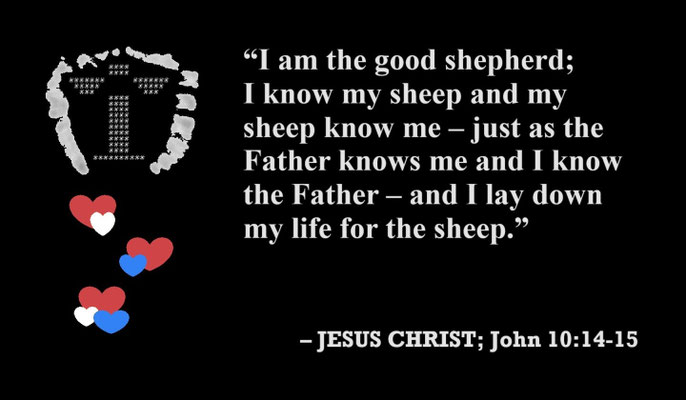 By Jesus Christ; John 10:14-15