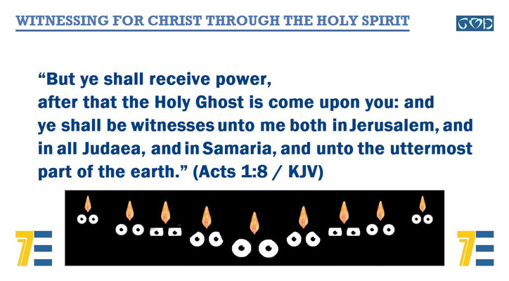 WITNESSING FOR CHRIST THROUGH THE HOLY SPIRIT and BIBLE VERSE ACTS 1:8