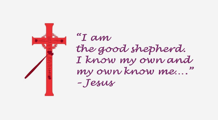 Good Shepherd Quote from Jesus; John 10:14